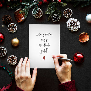 Weihnachtskarte: 'Wie schön, dass es dich gibt' - CalliGraphix